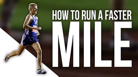 How To Run A Faster Mile 7 Training Tips Training Tips Take Care Of