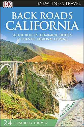 Dk Eyewitness Back Roads California Travel Guide Dk Eyewitness