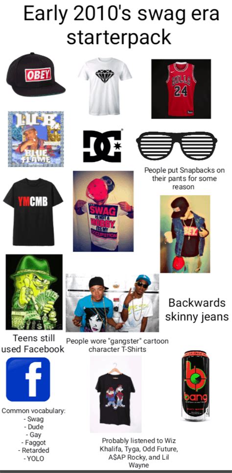 The Swag Era In The Early 2010 S Starterpack R Starterpacks