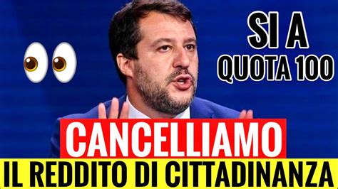 CANCELLIAMO SUBITO IL REDDITO DI CITTADINANZA E TENIAMO QUOTA 100