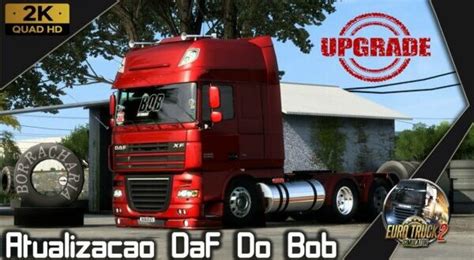 Melhor DaF Brasileiro Qualificado Mod Ets2 1 48 Dalenha Mods