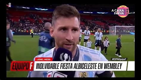 Declaraciones De Messi Tras La Finalissima V Deo Dailymotion