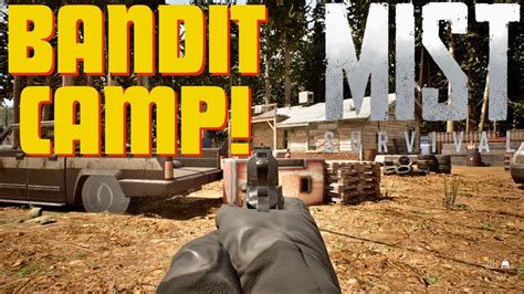 We Take Out Our FIRST BANDIT Camp Mist Survival Day 6 YouTube