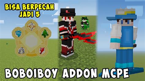 Boboiboy Addon Mcpe Ada Boboiboy Bisa Berpecah Jadi Lima Youtube