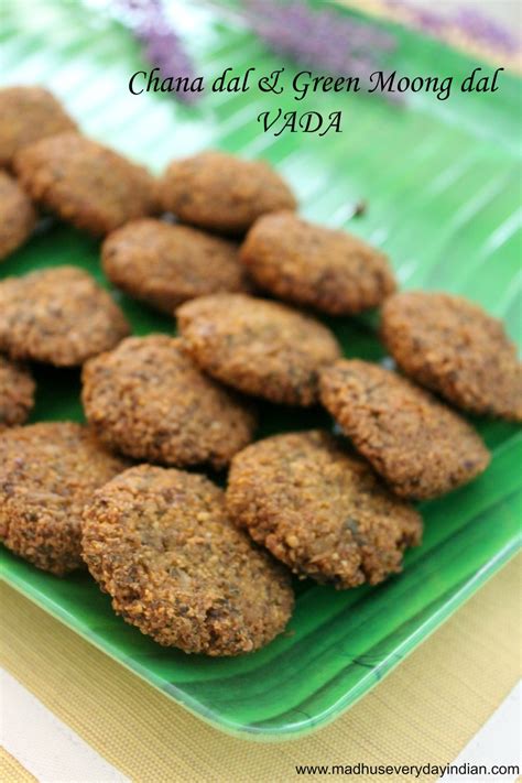 Chana Dal And Green Moong Dal Masala Vada Recipe