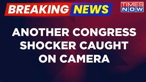 Breaking News Congress Shocker Caught On Cam Cong Neta Showering