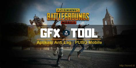 Cara Setting Dan Menggunakan Gfx Tool Pubg Mobile Kored Id