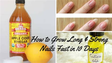 How To Grow Your Nails Fast Long And Strong In Just 10 Days Diy