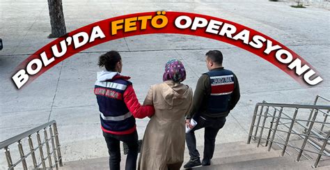 BOLUDA FETÖ OPERASYONU Özgür Bolu