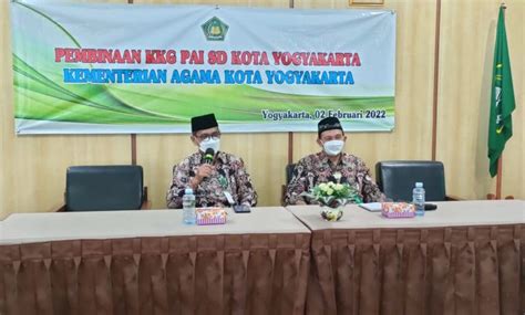 Pembinaan Kkg Pai Sd Kantor Kemenag Kota Yogyakarta Tingkatkan