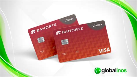 Tarjeta Banorte Cl Sica Globalinos