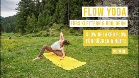 Yoga F Rs Klettern Bouldern Min Slow Relaxed Flow F R R Cken