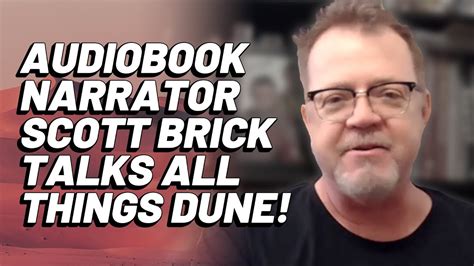 Dune Audiobook Narrator Scott Brick On The Movies Frank Herbert And