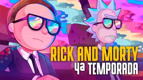 4º Temporada De Rick And Morty Data De Lançamento Elenco Trailer