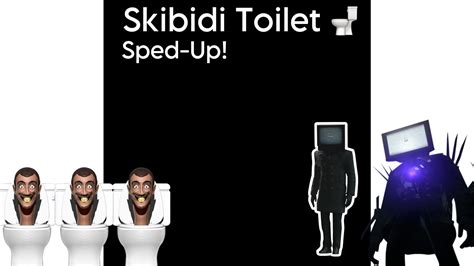 Brr Skibidi Toilet Song Meme Sped Up Youtube