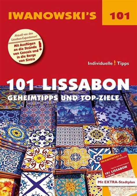 101 Lissabon Reiseführer von Iwanowski von Barbara Claesges