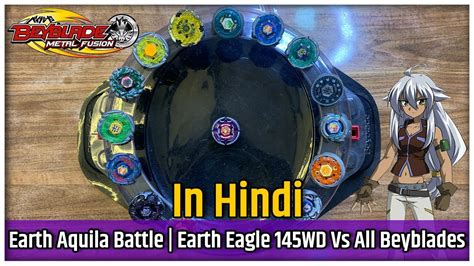 Earth Aquila Battle Earth Eagle Wd Vs All Beyblades Tournament