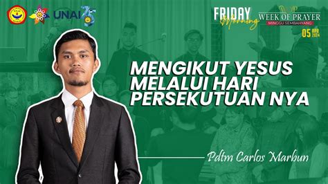 LIVE Mengikuti Yesus Melalui Hari Persekutuan Nya Pdtm Carlos