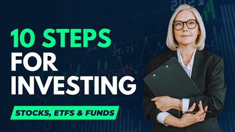 Steps Beginner S Guide To Investing In Stocks Etfs And Funds Youtube