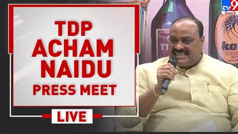 TDP Acham Naidu Press Meet LIVE TV9 YouTube