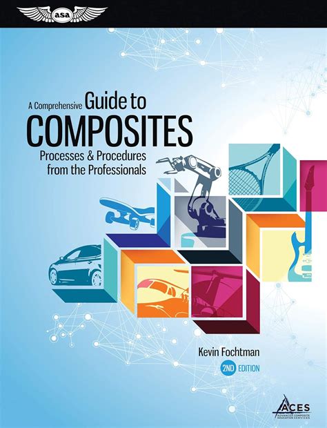 comprehensive guide  composites processes procedures