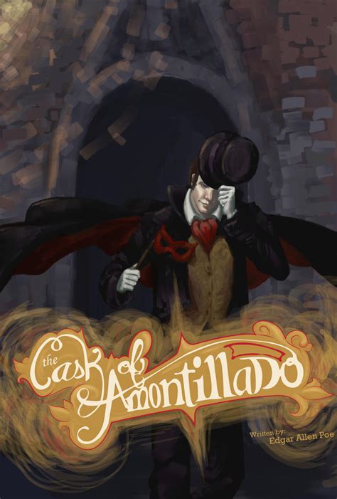 The Cask Of Amontillado By Jynettetigner On Deviantart