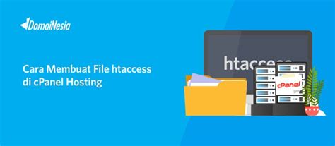 Cara Membuat File Htaccess Di CPanel Hosting DomaiNesia