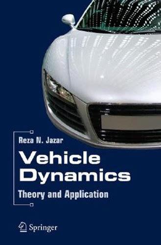 Vehicle dynamics by Reza N. Jazar | Open Library