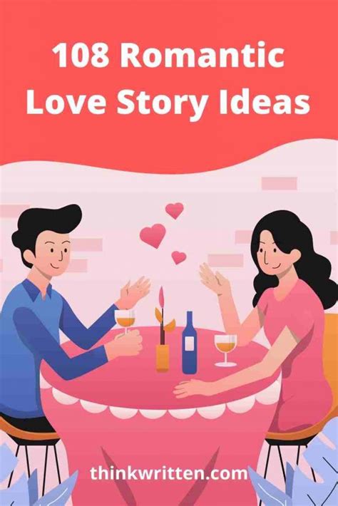 108 Romance Writing Prompts & Love Story Ideas - ThinkWritten