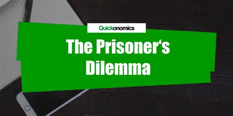 The Prisoner's Dilemma - Quickonomics