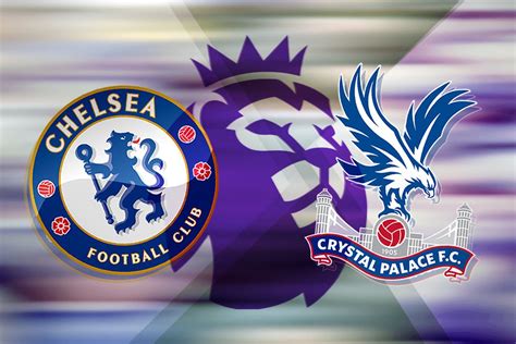 How to watch Chelsea vs Crystal Palace: TV channel and live stream for ...