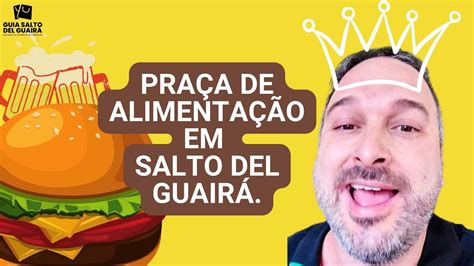 Bom Demais Comer Em Salto Del Guair No Paraguai Voc S V O Se