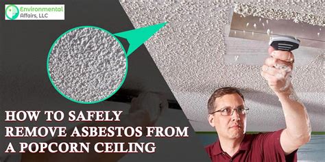 How To Safely Remove Asbestos From A Popcorn Ceiling Justpaste It