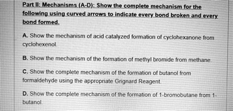 SOLVED Part IL Mechanisms A DIShow The Complete Mechanism For The