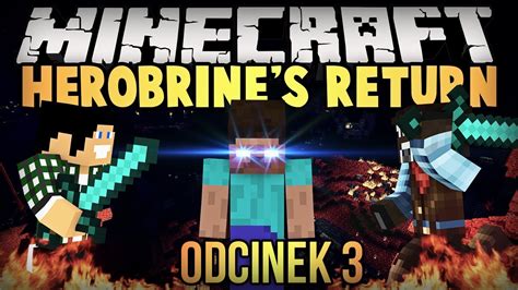 Minecraft Herobrines Return Poznaj Krzyki Remka Odc 3 Youtube