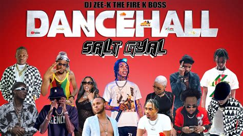 Dancehall Mix Raw New Dancehall Mix Salt Gyal Chronic