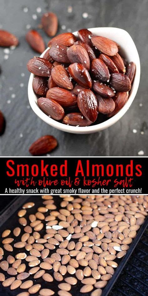 Smoked Almonds Recipe Homemade Almond Butter Almond Fruit Almond Recipes