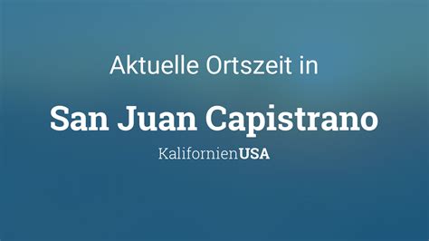 Uhrzeit San Juan Capistrano Kalifornien Usa