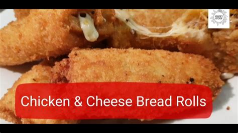 Chicken And Cheese Bread Rolls Chicken Rolls Easy Quick And Simple Snack Youtube