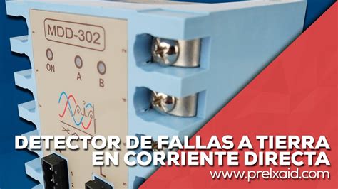 Detector De Fallas A Tierra En Corriente Directa 01 Prelxaid YouTube