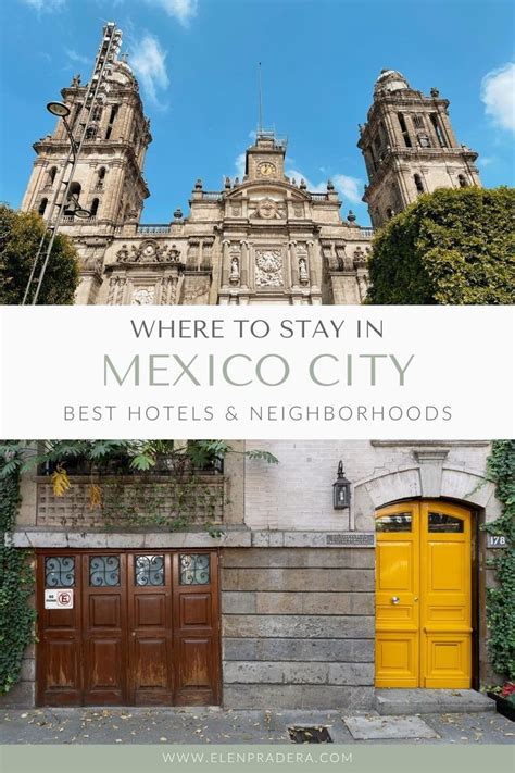 Where To Stay In Mexico City The Best Hotels And Neighborhoods Artofit