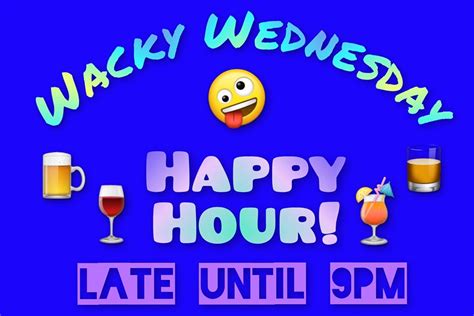 Wacky Wednesday Happy Hour! - MacDowell's