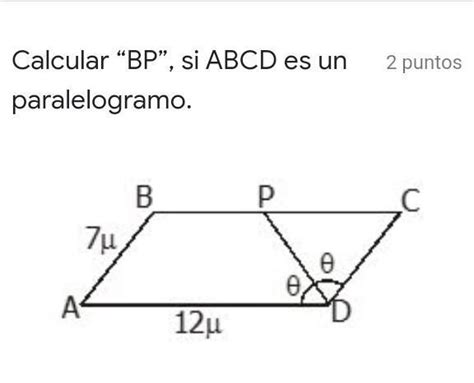 Calcular Bp Si Abcd Es Un Paralelogramo Brainly Lat