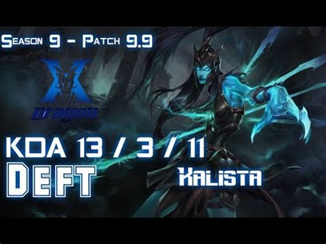 Kz Deft Kalista Vs Draven Adc Patch Kr Ranked Youtube