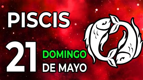 😝𝐍𝐨 𝐂𝐫𝐞𝐞𝐫á𝐬 𝐋𝐨 𝐐𝐮𝐞 𝐓𝐞 𝐎𝐜𝐮𝐫𝐫𝐞 Horóscopo De Hoy Piscis ♓ 21 De Mayo De