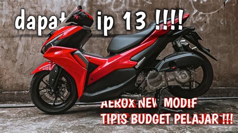 AEROX NEW Modif Budget Pelajar YouTube