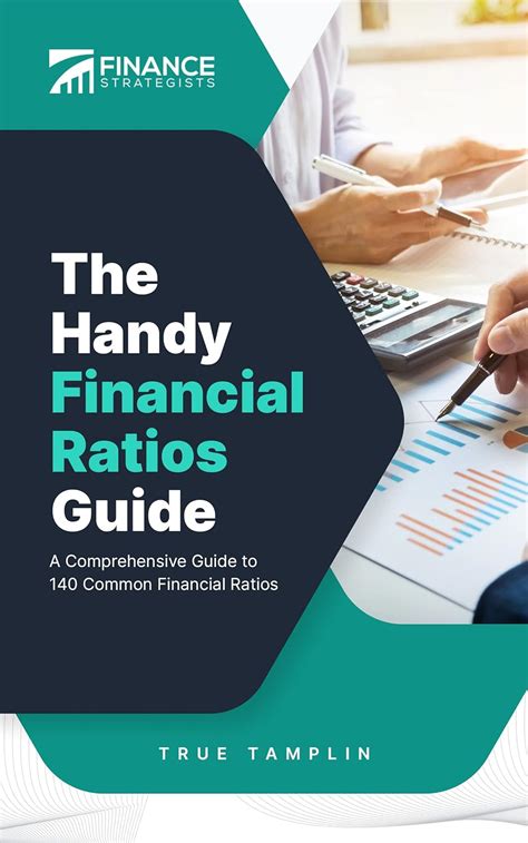 The Handy Financial Ratios Guide A Comprehensive Guide To 140 Common