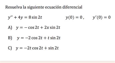 Solved Resuelva La Siguiente Ecuaci N Diferencial Y Y Chegg