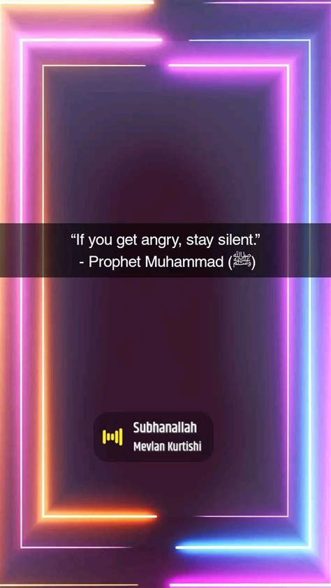 If You Get Angry Stay Silent” Prophet Muhammad ﷺ Prophet