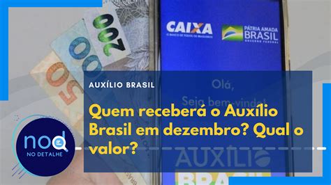 Auxílio Brasil Quem Receberá Em Dezembro Qual O Valor